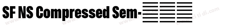 SF NS Compressed Sem字体转换